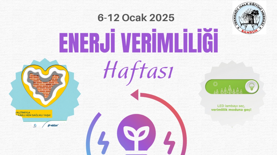 ENERJİ VERİMLİLİĞİ HAFTASI 06-12 OCAK